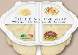 REWE Center Rewe Feine Welt Tete de Moine Angebot