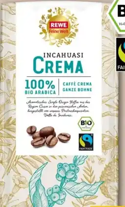 REWE Center Rewe Feine Welt Bio Incahuasi Crema Angebot