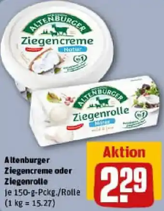 REWE Altenburger Ziegencreme oder Ziegenrolle Angebot