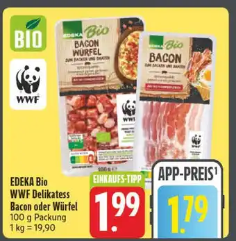 Edeka Edeka bio wwf delikatess bacon Angebot