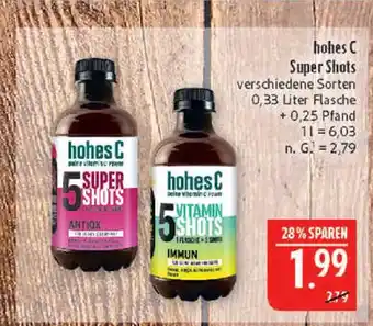 Marktkauf Hohes c super shots antiox Angebot