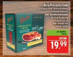 Marktkauf Recla prosciutto crudo Angebot