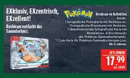 Marktkauf Pokémon reshiram-ex kollektion Angebot
