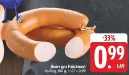 E-Center Unsere gute fleischwurst Angebot