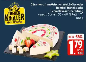 Marktkauf Géramont französischer weichkäse Angebot