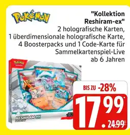 Marktkauf Pokémon kollektion reshiram-ex Angebot