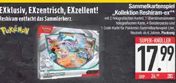 Edeka Pokemon kollektion reshiram-ex Angebot