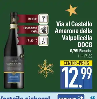 Edeka Via al castello amarone della valpolicella docg Angebot