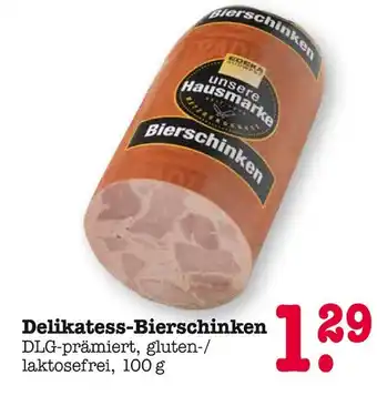 E-Center Unsere hausmarke delikatess-bierschinken Angebot