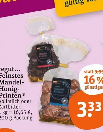 tegut Feinstes mandel-honig-printen vollmilch Angebot