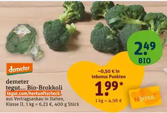 tegut Demeter tegut... bio-brokkoli Angebot