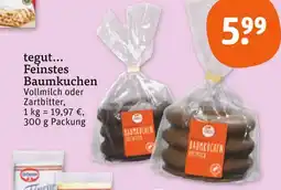 tegut Tegut feinstes baumkuchen vollmilch Angebot