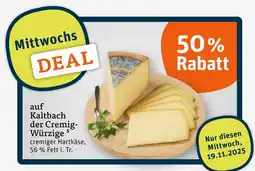 tegut Kaltbach der cremig-würzige Angebot
