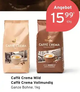 Tchibo Tchibo caffè crema mild oder caffè crema vollmundig Angebot