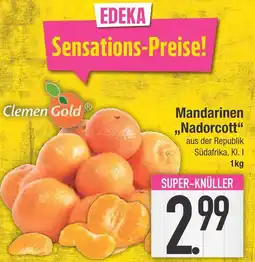 Edeka Clemengold mandarinen 'nadorcott' Angebot