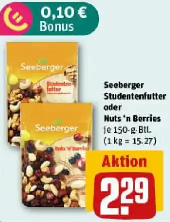 REWE Seeberger Studentenfutter oder Nuts 'n Berries Angebot