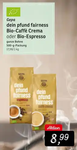 KONSUM Gepa dein pfund fairness Bio-Caffè Crema oder Bio-Espresso Angebot