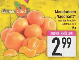 E-Center Mandarinen ,,Nadorcott" Angebot