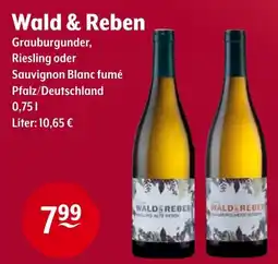 Getränke Hoffmann Wald & Reben Grauburgunder, Riesling oder Sauvignon Blanc fumé Angebot