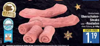 E-Center STROH SCHWEIN Oberschalen- Steaks oder -Rouladen Angebot