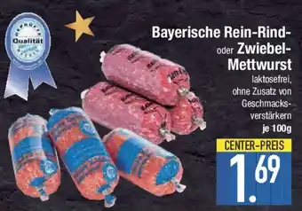 E-Center Bayerische Rein-Rind- oder Zwiebel- Mettwurst Angebot