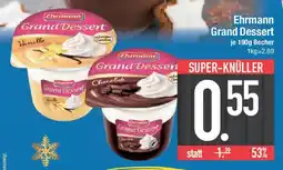E-Center Ehrmann Grand Dessert Angebot