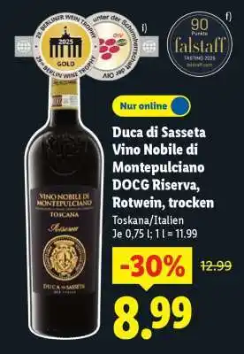 Lidl Duca di Sasseta Vino Nobile di Montepulciano DOCG Riserva, Rotwein, trocken Angebot