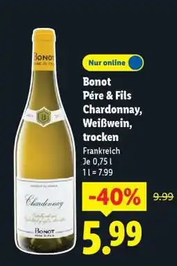 Lidl Bonot Pére & Fils Chardonnay, Weißwein, trocken Angebot