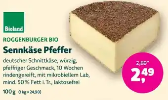 Biomarkt Bioland ROGGENBURGER BIO Sennkäse Pfeffer Angebot