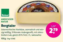 Biomarkt ANDECHSER NATUR Bergtaler Angebot