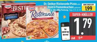 E-Center Dr. Oetker Ristorante Pizza oder Bistro Flammkuchen Angebot