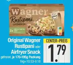 E-Center Original Wagner Rustipani oder Airfryer Snack Angebot