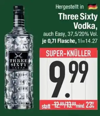 E-Center Hergestellt in Three Sixty Vodka Angebot