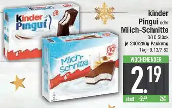 E-Center kinder Pingui oder Milch-Schnitte Angebot