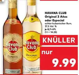 Kaufland HAVANA CLUB Original 3 Años oder Especial Angebot