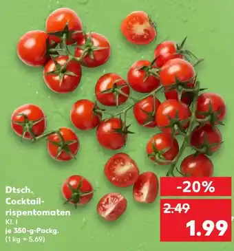 Kaufland Dtsch. Cocktail- rispentomaten Angebot
