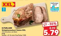 Kaufland K-PURLAND Schweinenacken/-kamm XXL Angebot