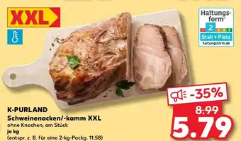 Kaufland K-PURLAND Schweinenacken/-kamm XXL Angebot