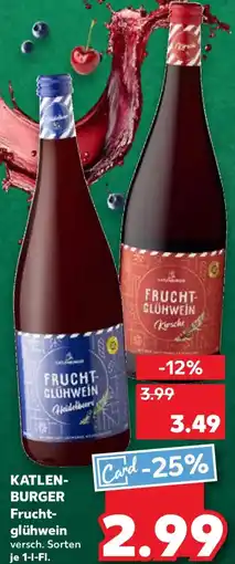 Kaufland KATLEN- BURGER Frucht- glühwein Angebot
