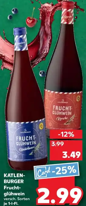 Kaufland KATLEN- BURGER Frucht- glühwein Angebot