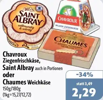 Aktiv Irma Chavroux Ziegenfrischkäse, Saint Albray oder Chaumes Weichkäse Angebot