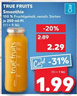 Kaufland True fruits smoothie Angebot