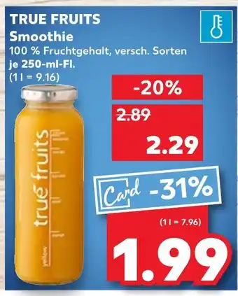 Kaufland True fruits smoothie Angebot