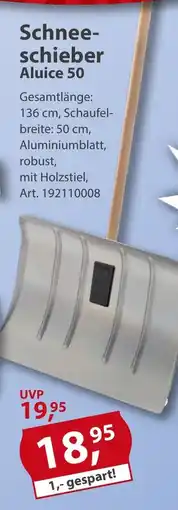 Sonderpreis Baumarkt Schneeschieber Aluice 50 Angebot