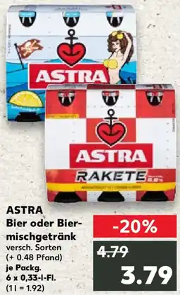 Kaufland ASTRA Bier oder Biermischgetränk Angebot