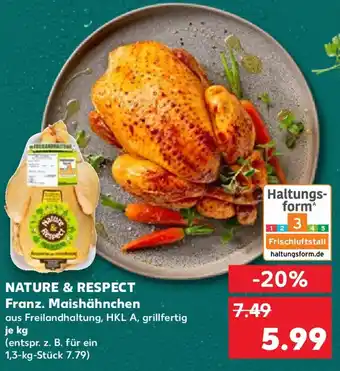 Kaufland NATURE & RESPECT Franz. Maishähnchen Angebot