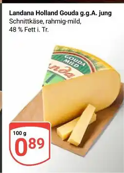 Globus Landana holland gouda g.g.a. jung Angebot