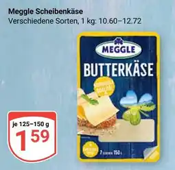 Globus Meggle scheibenkäse butterkäse Angebot