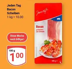 Globus Jeden tag bacon scheiben Angebot