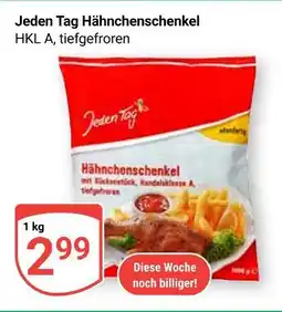 Globus Jeden tag hähnchenschenkel Angebot